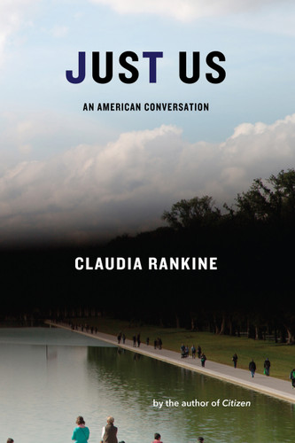 Just Us: An American Conversation book cover by Claudia Rankine