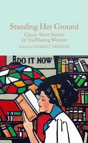 Standing Her Ground: Classic Short Stories by Trailblazing Women book cover by 