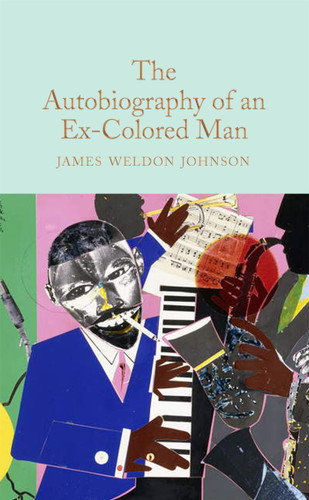 The Autobiography of an Ex-Colored Man book cover by James Weldon Johnson