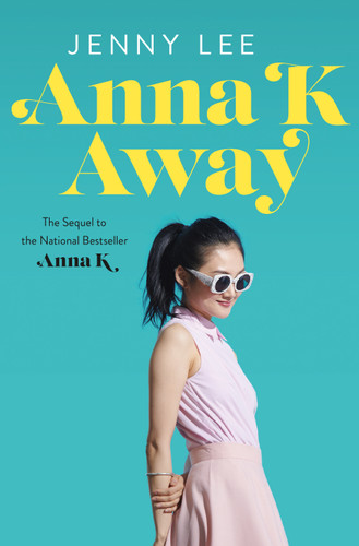 Anna K Away (Anna K #2) book cover by Jenny Lee