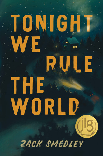 Tonight We Rule the World book cover by Zack Smedley