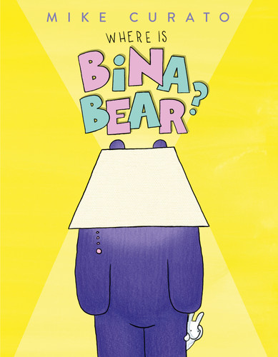 Where Is Bina Bear? book cover by Mike Curato