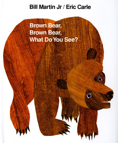Brown Bear, Brown Bear, What Do You See?: Classic Hardcover (Brown Bear and Friends) book cover by Bill Martin, Jr.