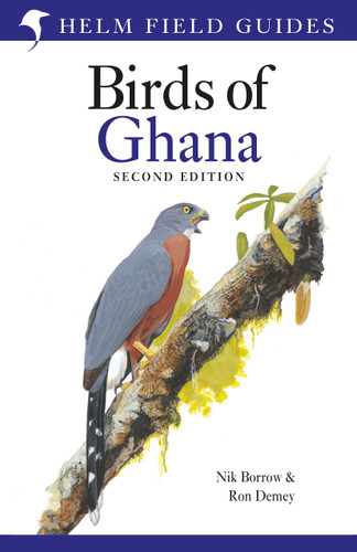 Field Guide to the Birds of Ghana: Second Edition (Helm Field Guides) book cover by Nik Borrow, Ron Demey