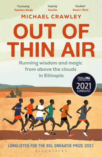 Out of Thin Air: Running Wisdom and Magic from Above the Clouds in Ethiopia: Winner of the Margaret Mead Award 2022 book cover by Michael Crawley