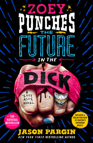 Zoey Punches the Future in the Dick: A Novel (Zoey Ashe #2) book cover by Jason Pargin, David Wong