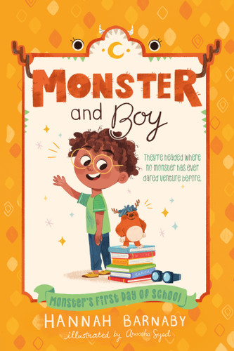 Monster and Boy: Monster's First Day of School (Monster and Boy #2) book cover by Hannah Barnaby