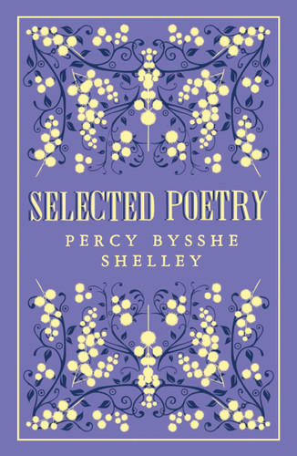Selected Poetry: Annotated Edition book cover by Percy Bysshe Shelley