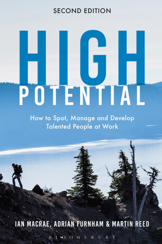 High Potential: How to Spot, Manage and Develop Talented People at Work book cover by Ian MacRae, Adrian Furnham, Martin Reed