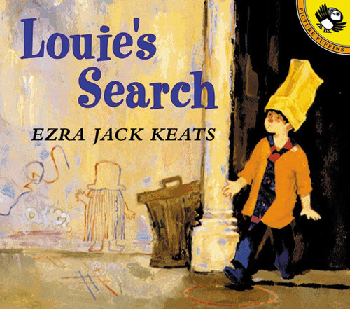 Louie's Search book cover by Ezra Jack Keats