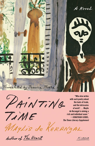 Painting Time: A Novel book cover by Maylis De Kerangal