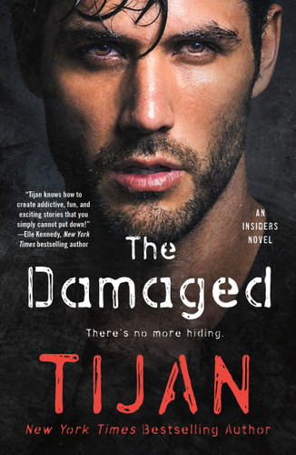 The Damaged: An Insiders Novel book cover by Tijan