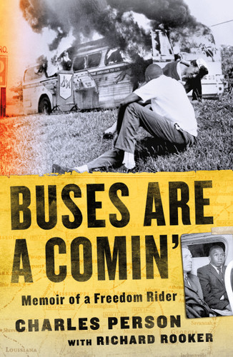 Buses Are a Comin': Memoir of a Freedom Rider book cover by Charles Person, Richard Rooker