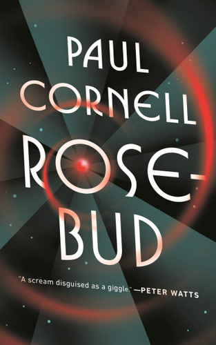 Rosebud book cover by Paul Cornell