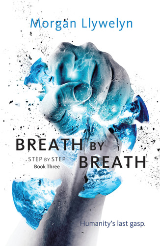 Breath by Breath: Book Three Step by Step (Step by Step #3) book cover by Morgan Llywelyn