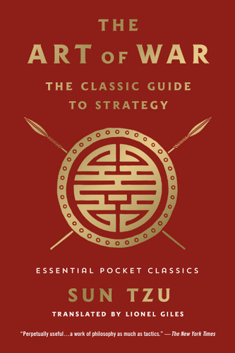 The Art of War: The Classic Guide to Strategy: Essential Pocket Classics (Essential Pocket Classics) book cover by Sun Tzu