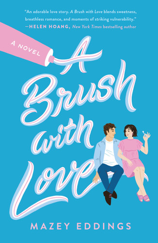A Brush with Love: A Novel book cover by Mazey Eddings