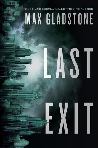 Last Exit book cover by Max Gladstone