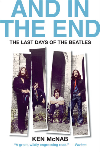 And in the End: The Last Days of The Beatles book cover by Ken McNab