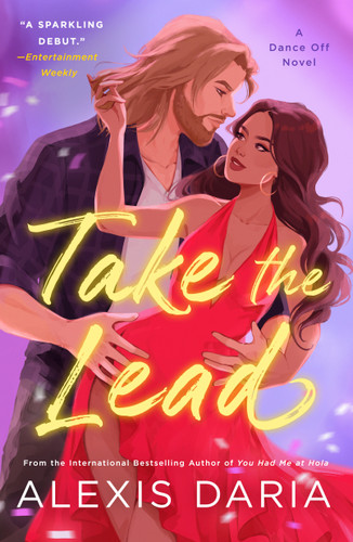 Take the Lead: A Dance Off Novel book cover by Alexis Daria