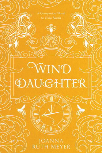 Wind Daughter book cover by Joanna Ruth Meyer