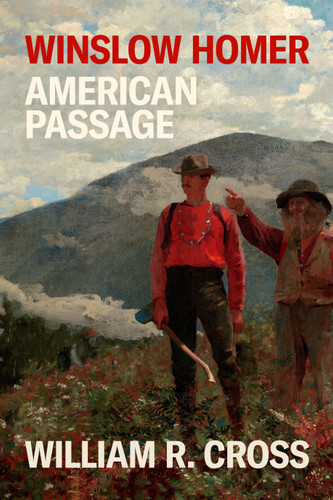 Winslow Homer: American Passage book cover by William R. Cross