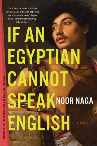 If an Egyptian Cannot Speak English: A Novel book cover by Noor Naga