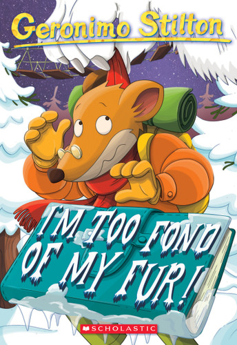 I'm Too Fond of My Fur! (Geronimo Stilton #4) (Geronimo Stilton) book cover by Geronimo Stilton
