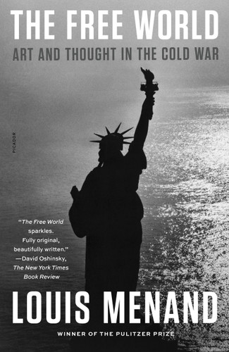 The Free World: Art and Thought in the Cold War book cover by Louis Menand