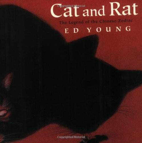 Cat and Rat: the Legend of the Chinese Zodiac - Cover