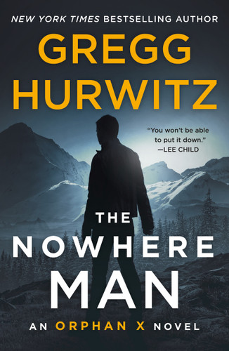 The Nowhere Man: An Orphan X Novel (Orphan X #2) book cover by Gregg Hurwitz
