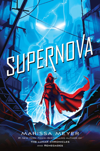 Supernova (Renegades #3) book cover by Marissa Meyer