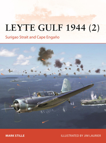 Leyte Gulf 1944 (2): Surigao Strait and Cape Engaño (Campaign #378) book cover by Mark Stille