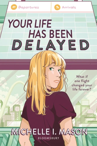 Your Life Has Been Delayed book cover by Michelle I. Mason