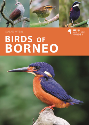 Birds of Borneo (Helm Wildlife Guides) book cover by Susan Myers