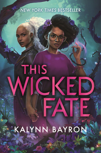 This Wicked Fate (This Poison Heart) book cover by Kalynn Bayron