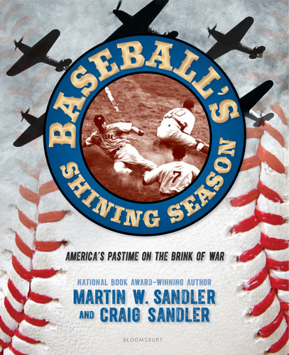 Baseball's Shining Season: America's Pastime on the Brink of War book cover by Martin W. Sandler, Craig Sandler