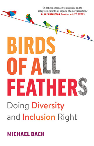 Birds of All Feathers: Doing Diversity and Inclusion Right book cover by Michael Bach