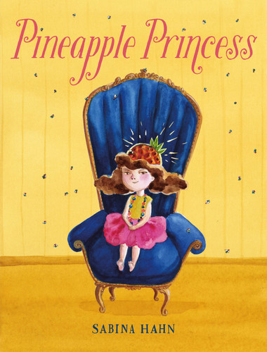 Pineapple Princess book cover by Sabina Hahn