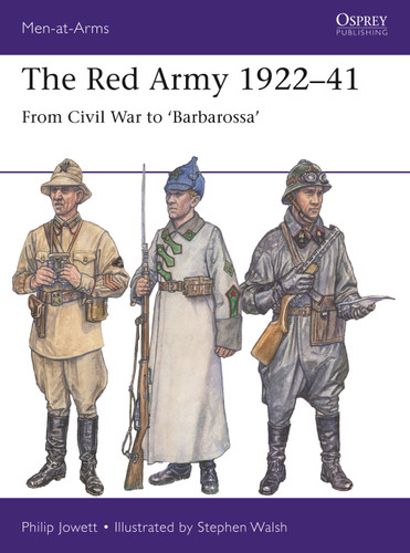 The Red Army 1922–41: From Civil War to 'Barbarossa' (Men-at-Arms #546) book cover by Philip Jowett