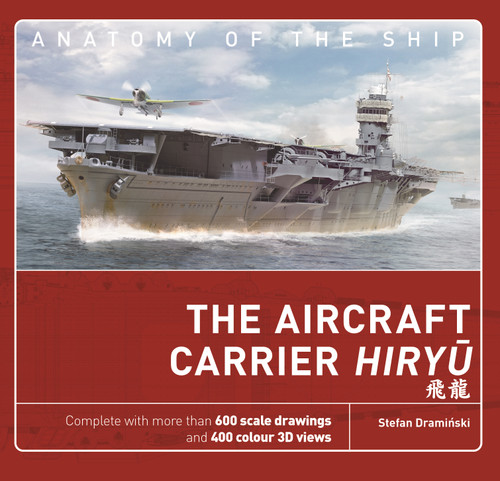 The Aircraft Carrier Hiryu (Anatomy of The Ship) book cover by Stefan Draminski