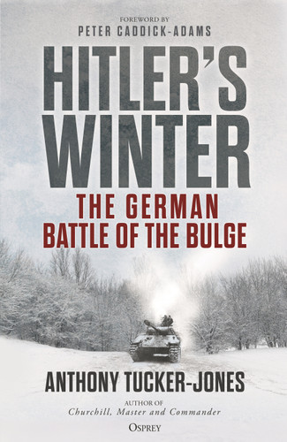 Hitler’s Winter: The German Battle of the Bulge book cover by Anthony Tucker-Jones