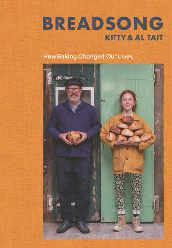 Breadsong: How Baking Changed Our Lives book cover by Kitty Tait, Al Tait