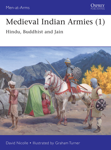 Medieval Indian Armies (1): Hindu, Buddhist and Jain (Men-at-Arms #545) book cover by David Nicolle