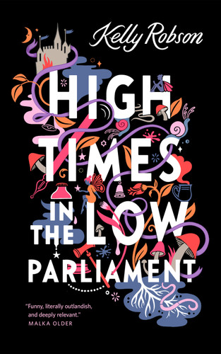 High Times in the Low Parliament book cover by Kelly Robson