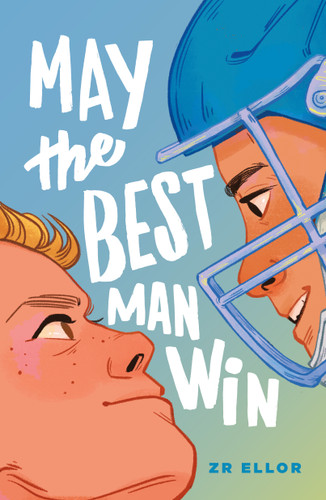 May the Best Man Win book cover by Z. R. Ellor