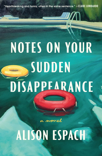 Notes on Your Sudden Disappearance: A Novel book cover by Alison Espach