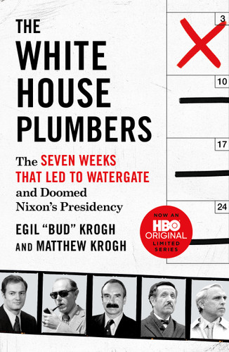 The White House Plumbers: The Seven Weeks That Led to Watergate and Doomed Nixon's Presidency book cover by Egil "Bud" Krogh, Matthew Krogh