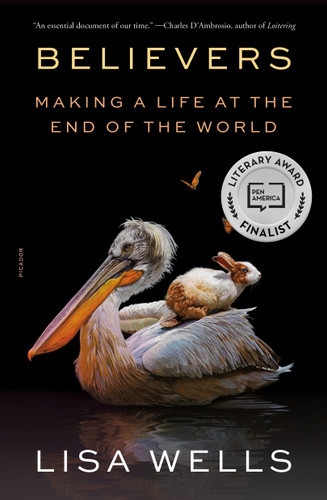 Believers: Making a Life at the End of the World book cover by Lisa Wells