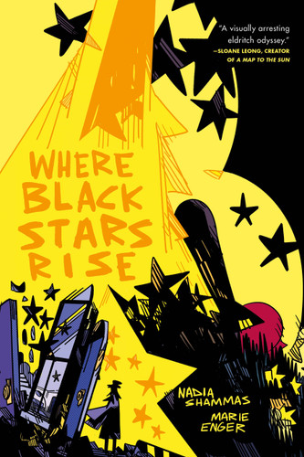 Where Black Stars Rise book cover by Nadia Shammas, Marie Enger